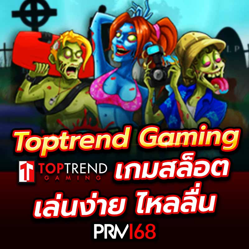 Toptrend gaming